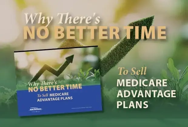 NH-Lead Magnet-Why-Theres-No-Better-Time-to-Sell-MA-Plans_LP